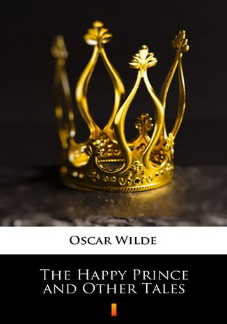 The Happy Prince and Other Tales Oscar Wilde - okladka książki