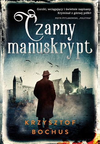 Czarny manuskrypt Krzysztof Bochus - okladka książki