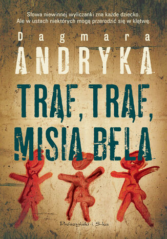 Trąf,trąf misia bela Dagmara Andryka - okladka książki