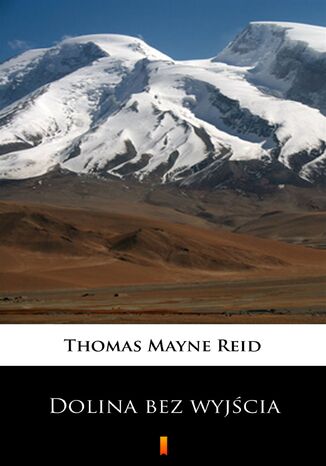 Dolina bez wyjścia Thomas Mayne Reid - okladka książki