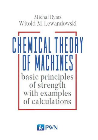 Chemistry Theory of Machines Witold Lewandowski, Michał Ryms - okladka książki