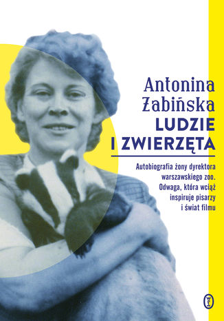 Ludzie i zwierzęta Antonina Żabińska - okladka książki