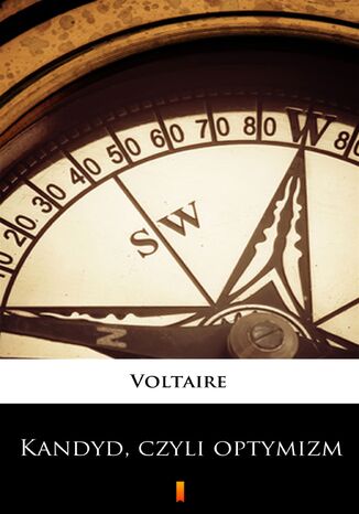 Kandyd, czyli optymizm Voltaire - okladka książki
