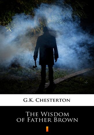The Wisdom of Father Brown G.K. Chesterton - okladka książki