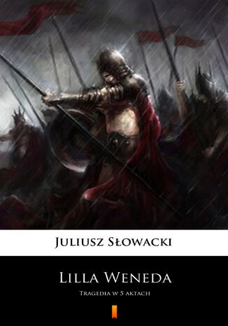 Lilla Weneda. Tragedia w 5 aktach Juliusz Słowacki - okladka książki