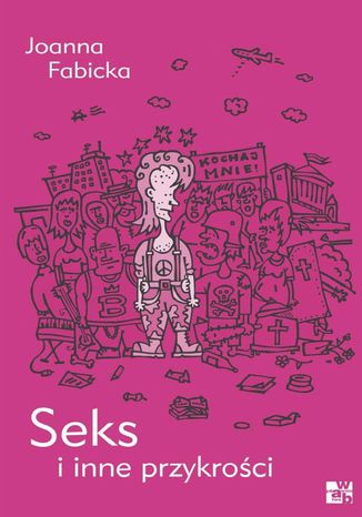 Sex i inne przykrości Joanna Fabicka - okladka książki