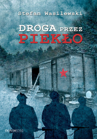 Droga przez piekło Stefan Wasilewski - okladka książki