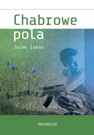 Chabrowe pola Jacek Caban - okladka książki