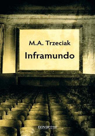 Inframundo M.A. Trzeciak - okladka książki