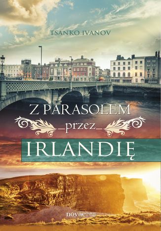 Z parasolem przez Irlandię Tsanko Ivanov - okladka książki