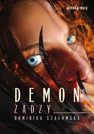 Demon żądzy Dominika Szałomska - okladka książki