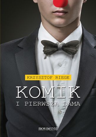 Komik i pierwsza dama Krzysztof Riege - okladka książki