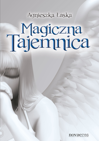 Magiczna tajemnica Agnieszka Łaska - okladka książki