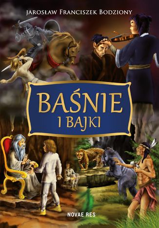 Baśnie i bajki Jarosław Franciszek Bodziony - okladka książki