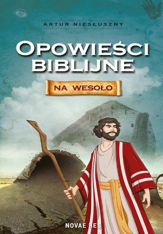 Opowieści biblijne na wesoło Artur Niesłuszny - okladka książki