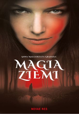 Magia ziemi Anna Małgorzata Grądzka - okladka książki