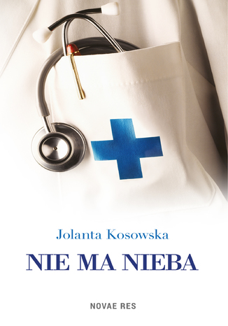 Nie ma nieba Jolanta Kosowska - okladka książki