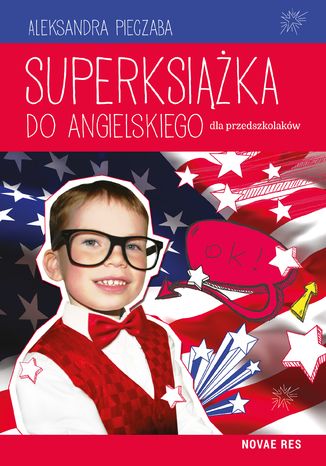 Superksiążka do angielskiego dla przedszkolaków Aleksandra Pieczaba - okladka książki