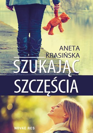 Szukając szczęścia Aneta Krasińska - okladka książki