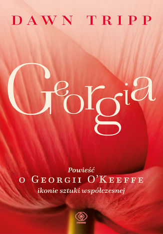 Georgia. Powieść o Georgii OKeeffe Dawn Tripp - okladka książki
