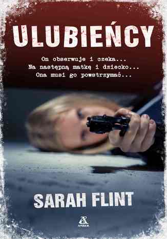 Ulubieńcy Sarah Flint - okladka książki