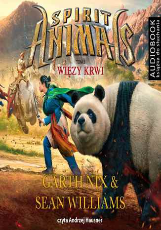 Spirit Animals. Tom 3. Więzy krwi Garth Nix, Sean Williams - okladka książki
