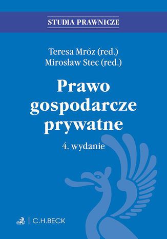 Prawo gospodarcze prywatne. Wydanie 4 Mirosław Stec, Teresa Mróz - okladka książki