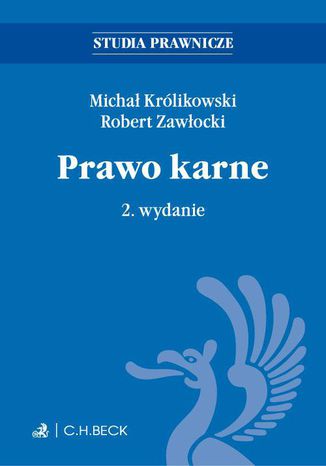 Prawo karne. Wydanie 2 Michał Królikowski, Robert Zawłocki - okladka książki