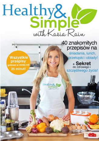 Healthy and Simple with Kasia Rain Kasia Rain - okladka książki