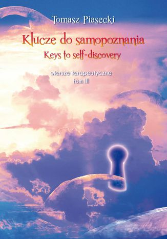Klucze do samopoznania - Keys to self-discovery Tomasz Piasecki - okladka książki