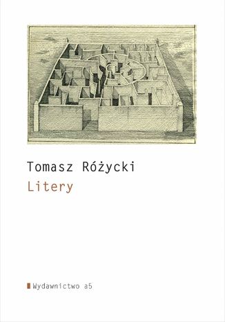 Litery Tomasz Różycki - okladka książki