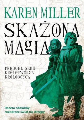 Skażona magia Karen Miller - okladka książki