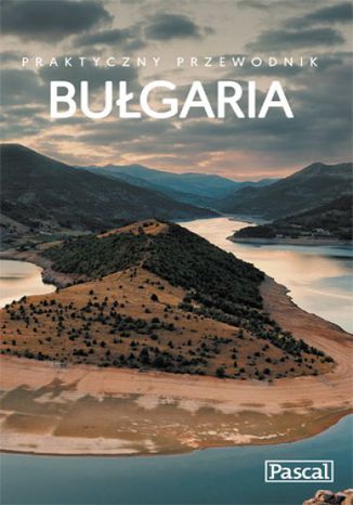 Bułgaria. Praktyczny przewodnik Katarzyna Firlej Adamczak - okladka książki