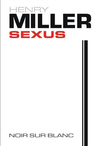 Sexus. Różoukrzyżowanie Henry Miller - okladka książki