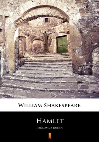 Hamlet. Królewicz duński William Shakespeare - okladka książki