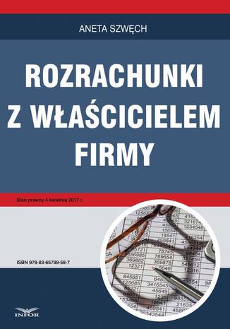 Rozrachunki z właścicielem firmy Aneta Szwęch - okladka książki