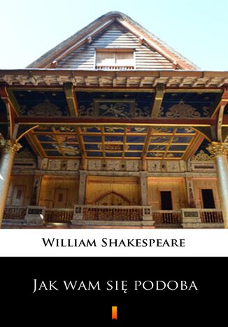 Jak wam się podoba William Shakespeare - okladka książki
