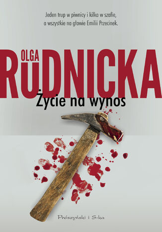 Życie na wynos Olga Rudnicka - okladka książki