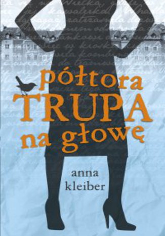 Półtora trupa na głowę Anna Kleiber - audiobook CD