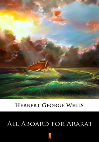 All Aboard for Ararat Herbert George Wells - okladka książki