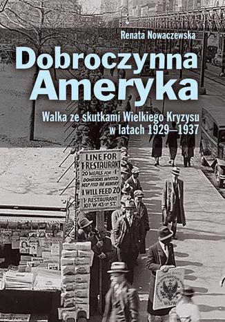 Dobroczynna Ameryka Renata Nowaczewska - okladka książki