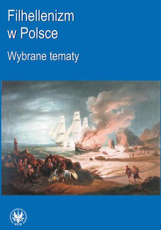 Filhellenizm w Polsce Praca zbiorowa - okladka książki