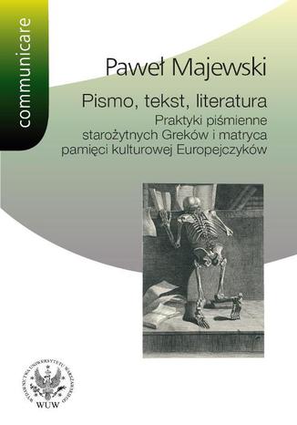 Pismo, tekst, literatura Paweł Majewski - okladka książki