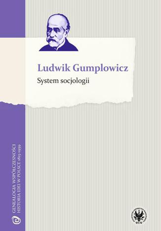 System socjologii Ludwik Gumplowicz - okladka książki