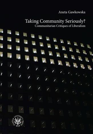 Taking Community Seriously? Aneta Gawkowska - okladka książki