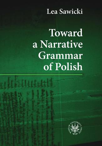 Toward a Narrative Grammar of Polish Lea Sawicki - okladka książki