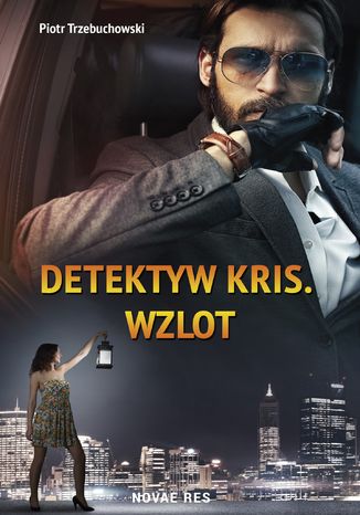 Detektyw Kris. Wzlot Piotr Trzebuchowski - okladka książki