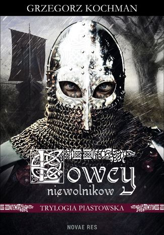 Łowcy niewolników Grzegorz Kochman - okladka książki