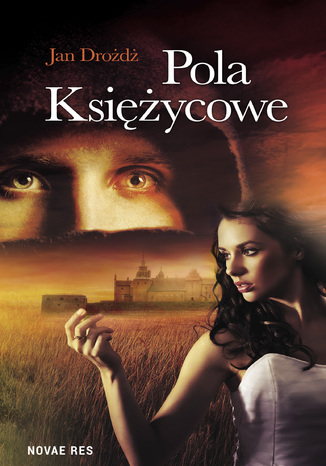 Pola księżycowe Jan Drożdż - okladka książki