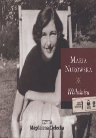 Miłośnica Maria Nurowska - okladka książki